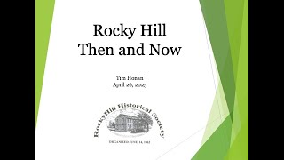 Rocky Hill Then and Now April 26, 2025