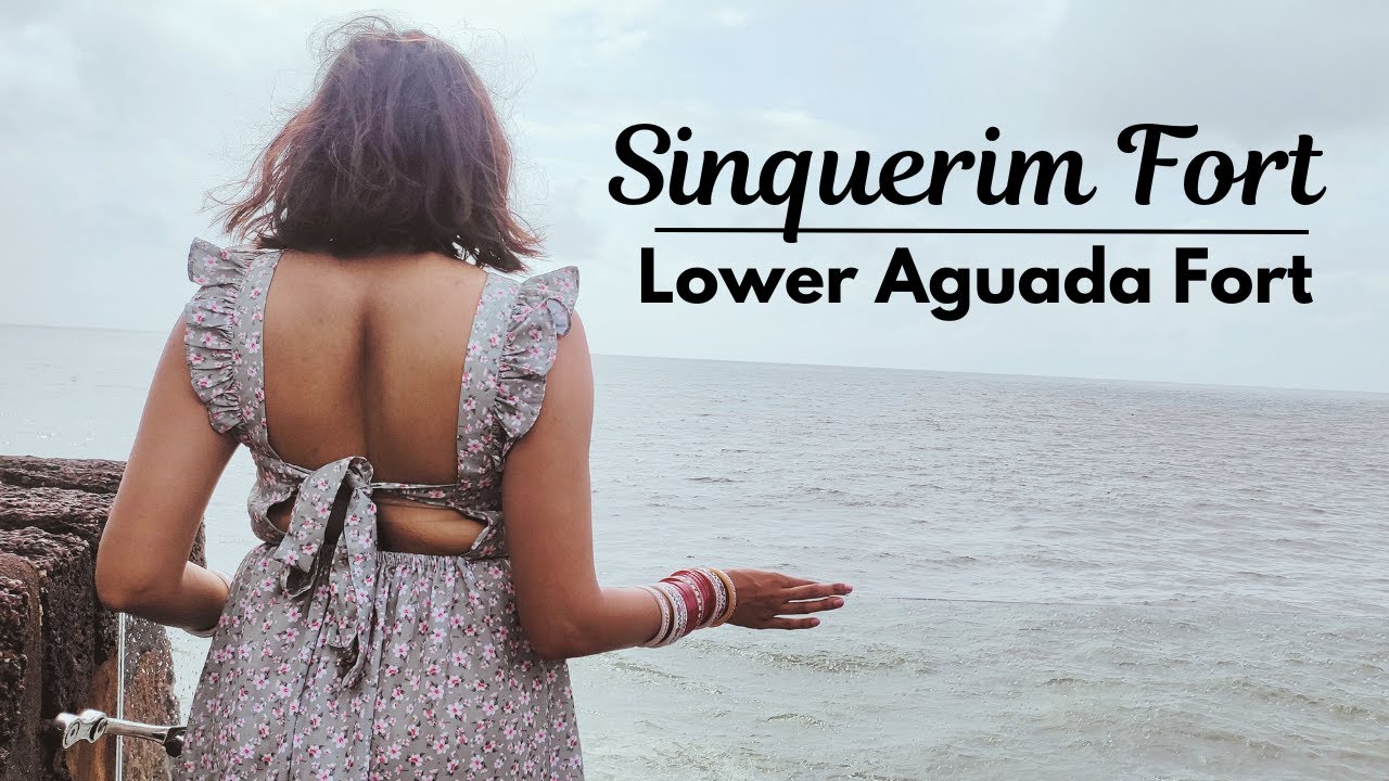 Sinquerim Fort Goa | Lower Aguada Fort | Goa in August 2024 | Travel Vlog