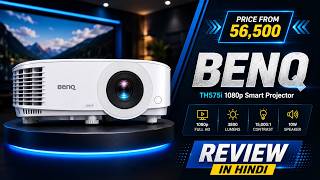 BenQ TH575i 4K Compatible 1080p Smart DLP Projector Launched @ 56,500 - Explained All Spec, Features