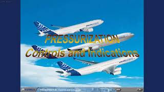 Airbus A330 A340 Training Cbt #39 Pressurization Controls & Indications