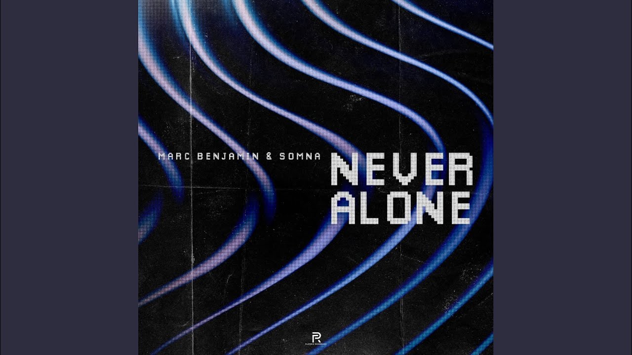 Watch Never Alone (Extended Mix) on YouTube Watch Never Alone (Extended Mix) on YouTube