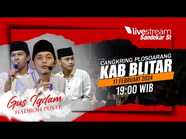 #live  GUS IQDAM u0026 HADROH PUSAT MASJID BAITUL IZZAH CANGKRING PLOSOARANG KAB BLITAR class=