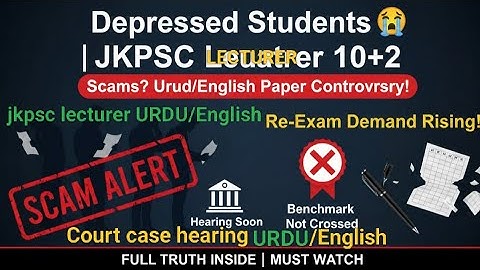JkPSC 10+2 lecture |Update English/Urdu|Scam exposed|Studentsdemand reexam|Benchmark|live interview 