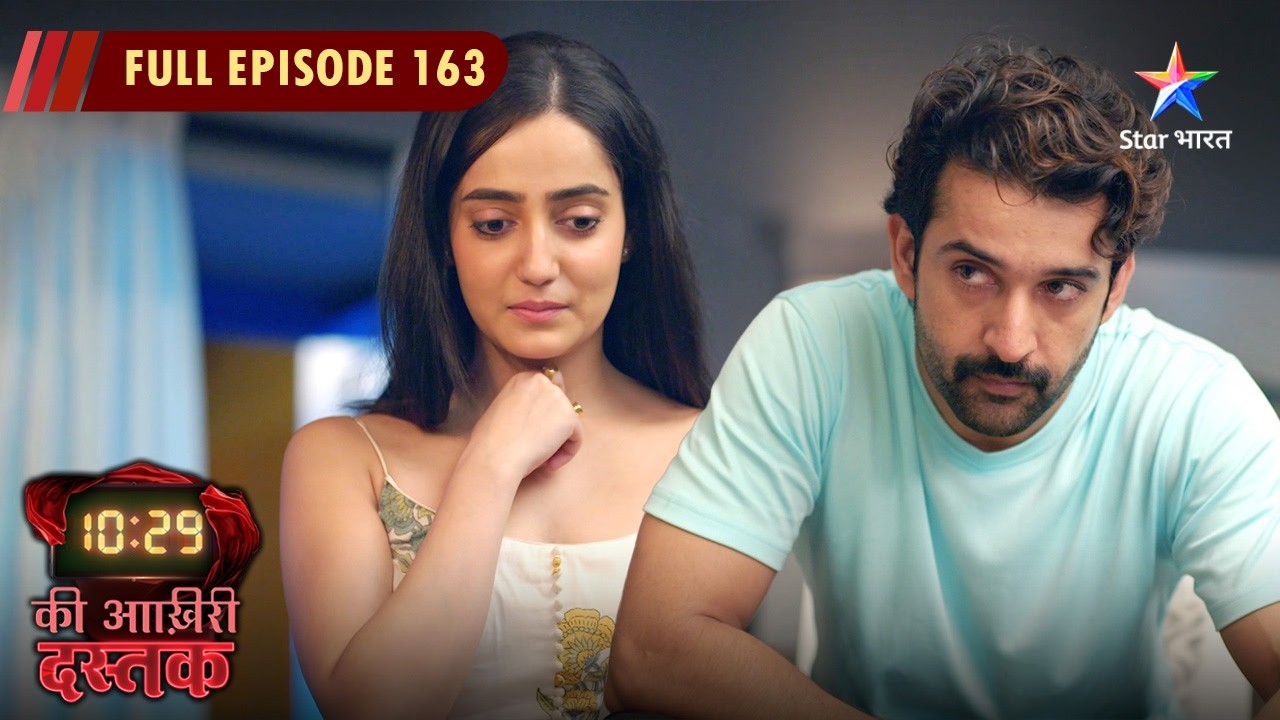 10:29 Ki Aakhri Dastak | Preeti Ne Kiya Abhimanyu Ko Warn | FULL EPISODE - 163