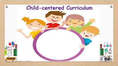 Child-centered Curriculum