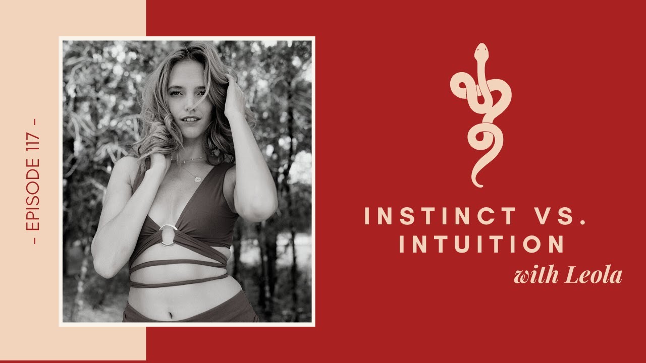 Instinct vs. Intuition with Leola , Ep 117 Talk Tantra to Me Podcast