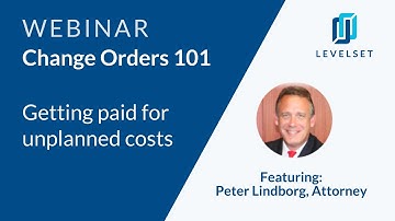 Change Orders 101: How to get paid for unplanned costs