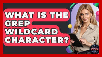 What Is The GREP Wildcard Character? - Graphic Design Nerd