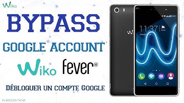 Bypass Google Account Wiko Fever 6.0 NO PC NO OTG
