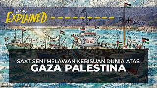 Ketika Seni Menjadi Suara untuk Gaza yang Diblokade | Explained