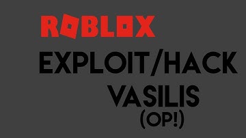 ROBLOX Exploit/Hack : Vasilis OP Walkspeed, Bighead and MORE!