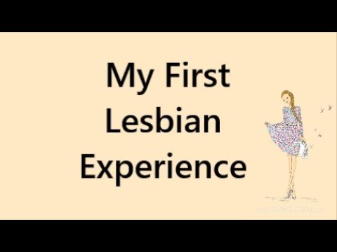 My 1st lesbian experience