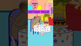 Birthday Mouse 🐭🥳🎂🎁 #funnyshorts #comedyvideo #animation #fyp #funnyvideo
