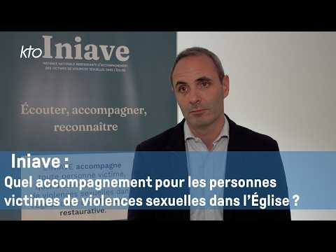Iniave : quel accompagnement pour les personnes victimes de violences sexuelles dans l'Église ?