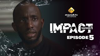 Série - Impact - Saison 1 - Episode 5 - VF