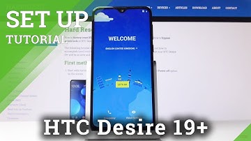 How to Set Up HTC Desire 19+ – Configuration / First Steps