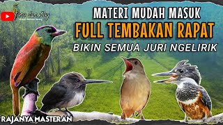 MUDAH MASUK BIKIN JURI NGELIRIK || BURUNG FULL TEMBAKAN RAPAT DAN KASAR - MEWAH