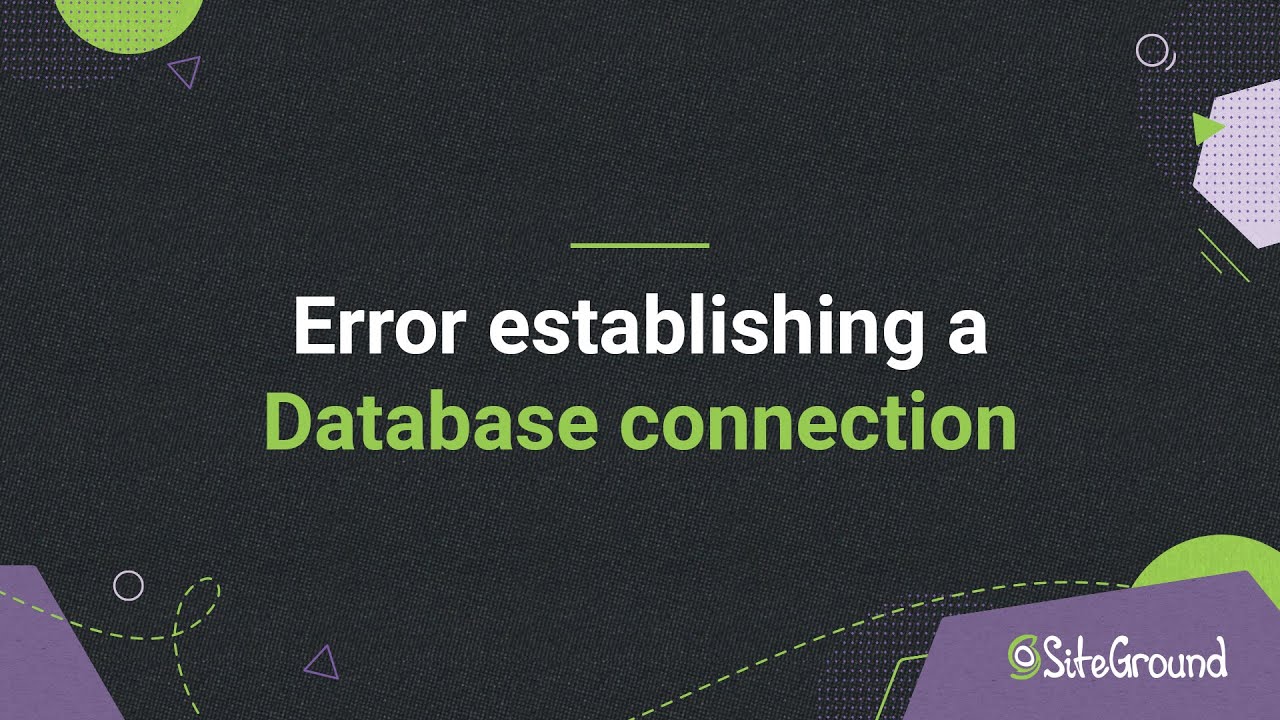 How to Fix “Error Establishing a Database Connection” in WordPress