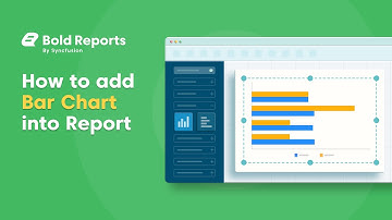 How to Add a Bar Chart to a Report | Bold Reports