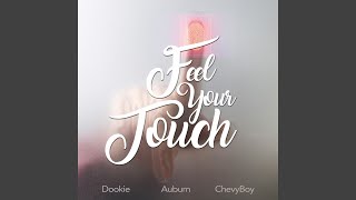 Feel Your Touch