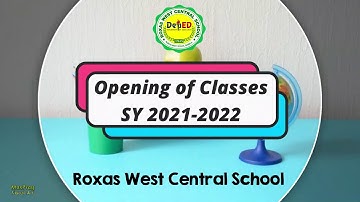 RWCS Opening of Classes (SY 2021-2022)