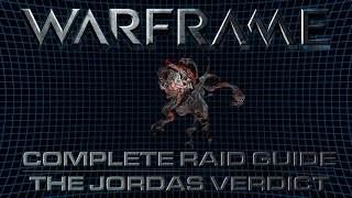 ISEGaming - The Jordas Verdict (Warframe Raid Guide /w Commentary)