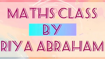 MATHS | CLASS 5 | SELF PRACTICE 8 E | RIYA ABRAHAM