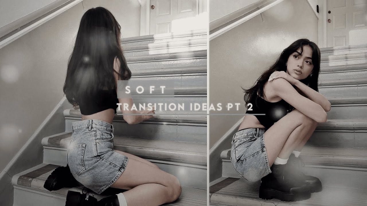 soft transition ideas pt 2 || video star
