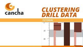 Clustering in Cancha Geometallurgy Software
