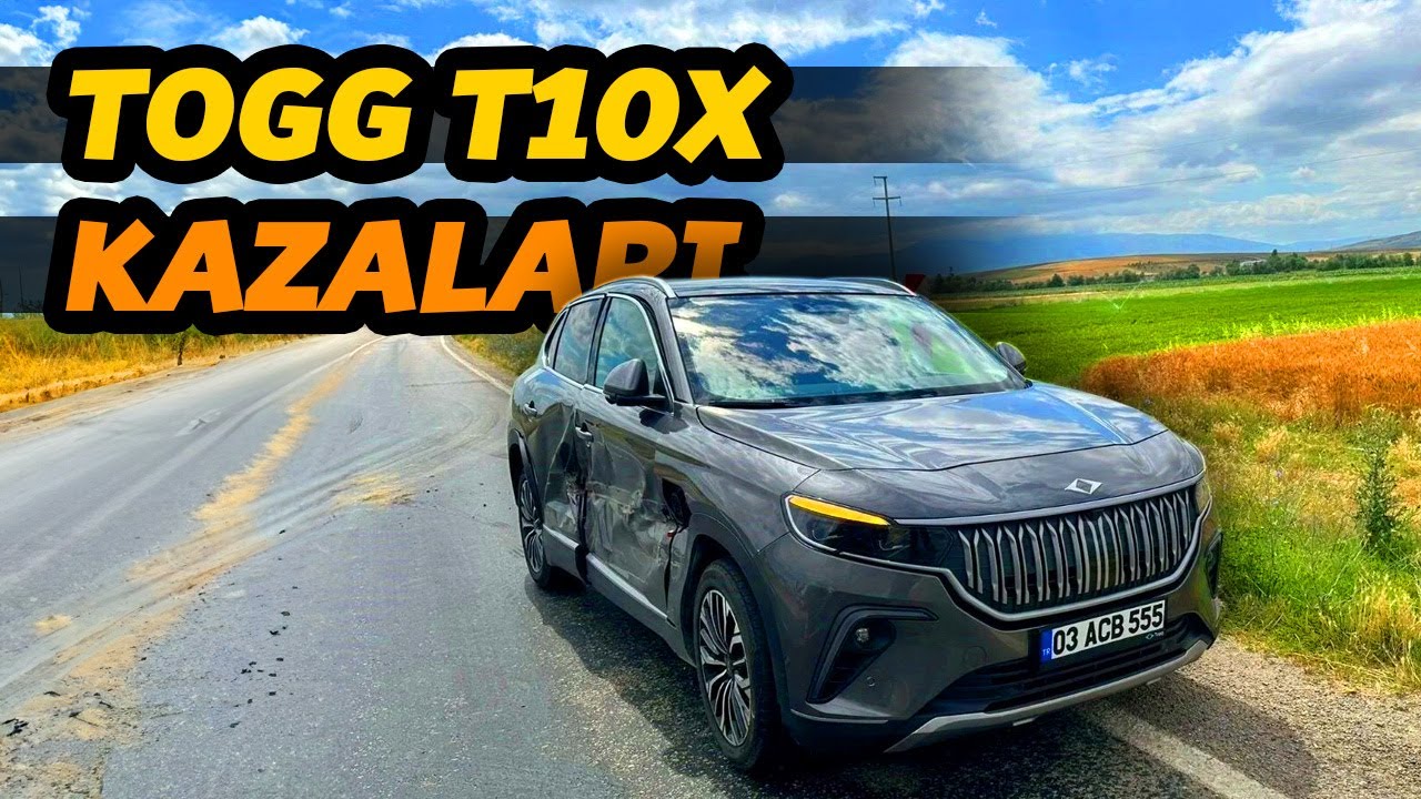 TOGG T10X İLE YAŞANAN KAZALAR - Araba Kazaları