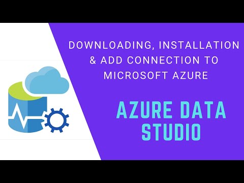 Azure Data Studio Downloading, Installation  and Add Connection to Microsoft Azure