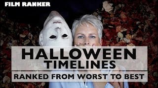 Halloween Timelines Explained and Ranked