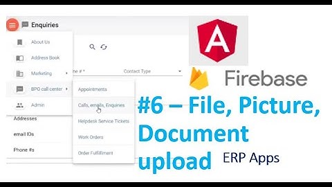 Angular file, picture, document upload #6 using Angular Fire Storage, Firebase, Address book module