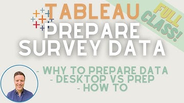 Webinar: Preparing Survey Data in Tableau Desktop