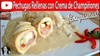 PECHUGAS RELLENAS CON CREMA DE CHAMPIÑONES | #VickyRecetaFacil