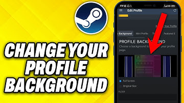 How To Change Your Steam Profile Background (2025)