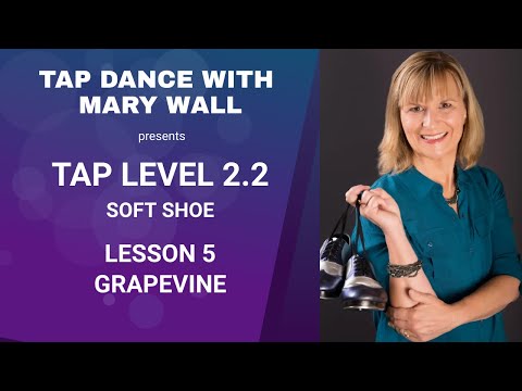 How to Tap Dance Level 2.2 Lesson 5: Grapevine