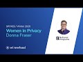 Women in Privacy Lead the Way: Donna Fraser