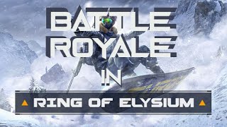 Ring Of Elysium is the New PUBG | Battle Royale