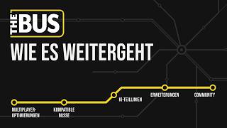 Was euch als Nächstes in The Bus erwartet | Development Update 10/2026