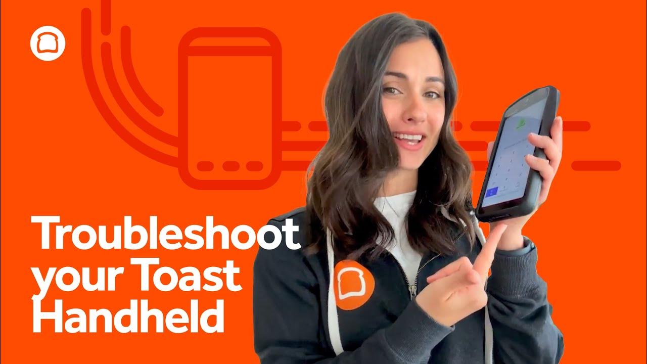 Toast Handheld Troubleshooting YouTube