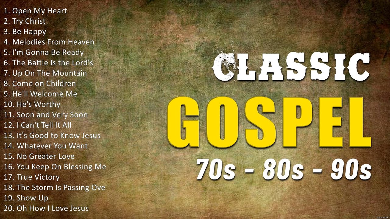 Compilation Old Gospel Songs Playlist 2023 Top 2023 Gospel Songs Mix