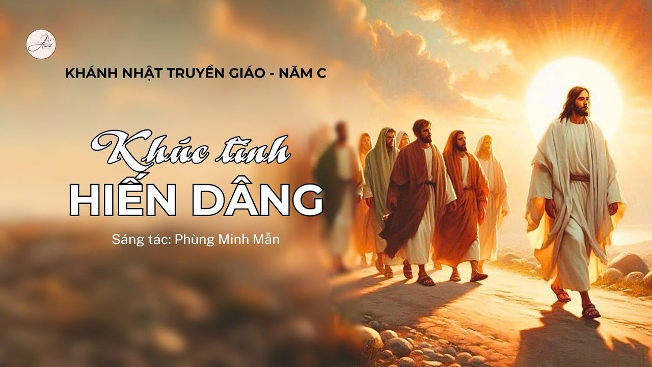 Watch KHÚC TÌNH HIẾN DÂNG - TG. PHÙNG MINH MẪN | LỄ KHÁNH NHẬT TRUYỀN GIÁO NĂM C | CA ĐOÀN ANNA on YouTube Watch KHÚC TÌNH HIẾN DÂNG - TG. PHÙNG MINH MẪN | LỄ KHÁNH NHẬT TRUYỀN GIÁO NĂM C | CA ĐOÀN ANNA on YouTube