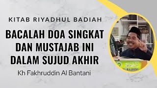 PRAYER DURING THE FINAL PROSTITUTION - KH FAKHRUDDIN AL BANTANI