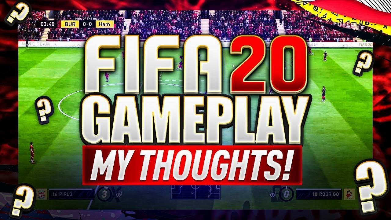 MY THOUGHTS ON FIFA 20 GAMEPLAY!