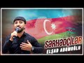 Elsad Ademoglu - Serhetciler 2026