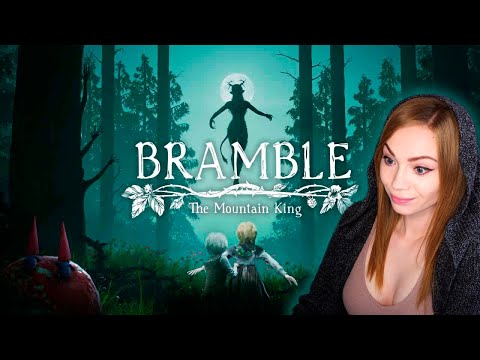 В ПЕЩЕРЕ ГОРНОГО КОРОЛЯ! • BRAMBLE THE MOUNTAIN KING • ПРОХОЖДЕНИЕ ИГРЫ НА СТРИМЕ