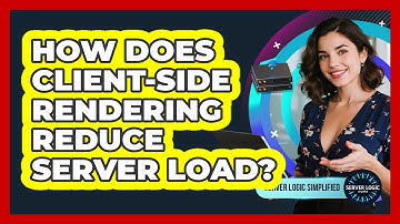 How Does Client-Side Rendering Reduce Server Load?