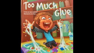 Too much Glue [Children's story | Read Aloud]