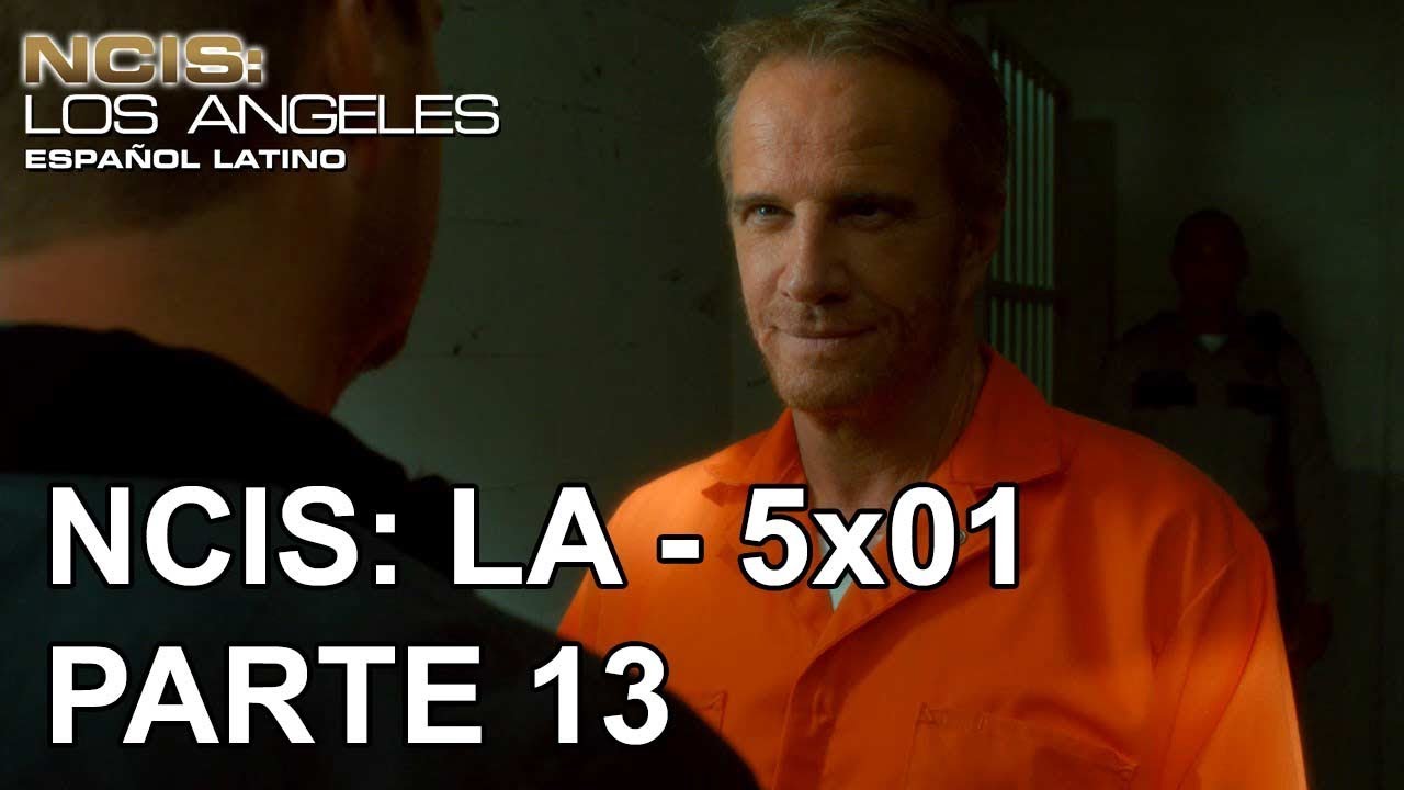 Ncis Los Angeles Episodio 5x01 Parte 13 13 Audio Latino Espanol Latino Youtube